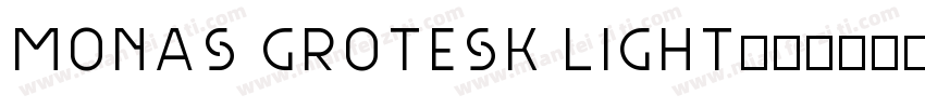 Monas Grotesk Light字体转换